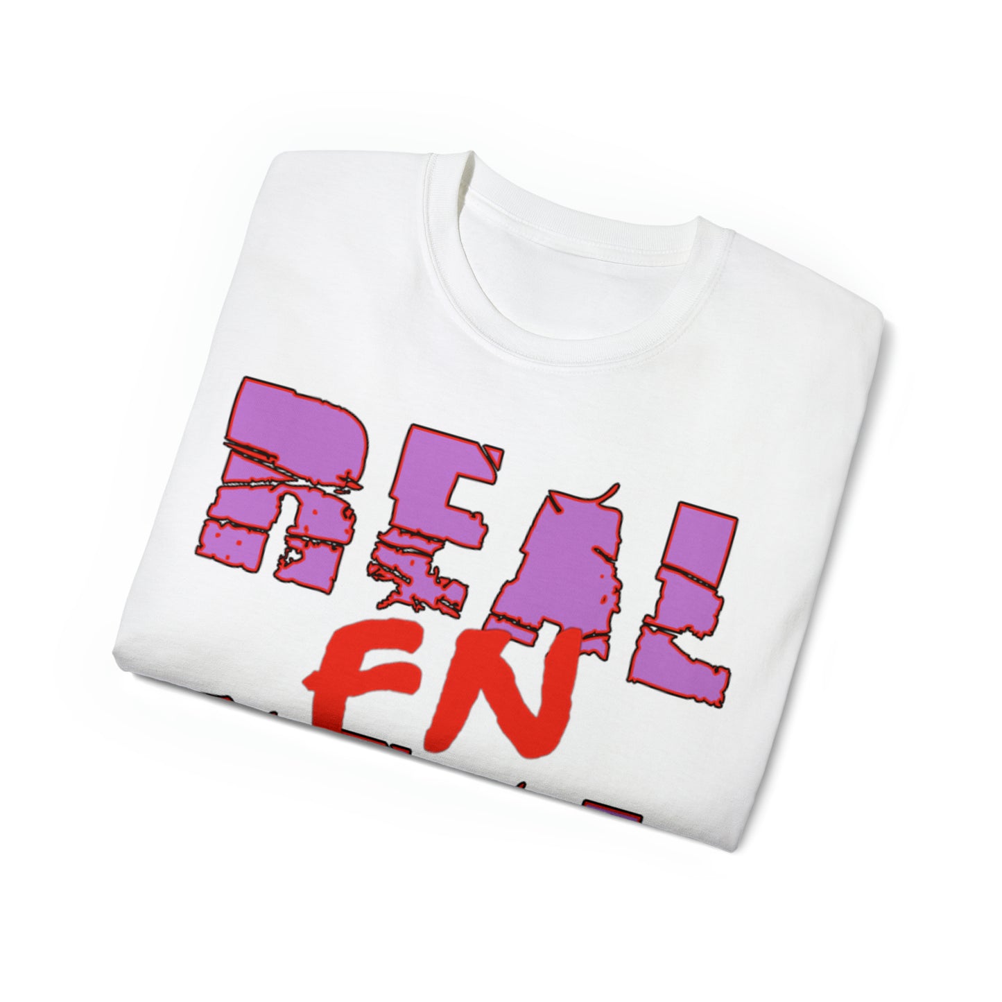 REAL F’N DEAL TEE