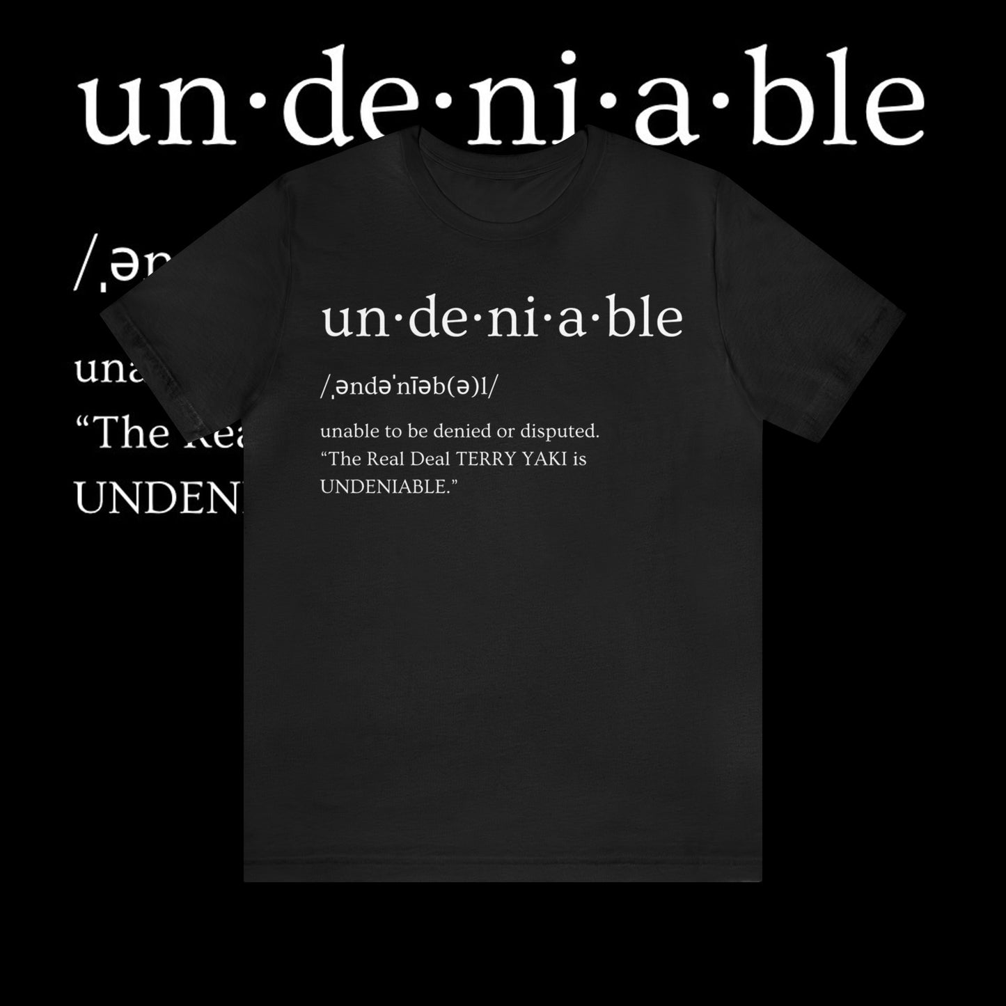 UNDENIABLE TEE