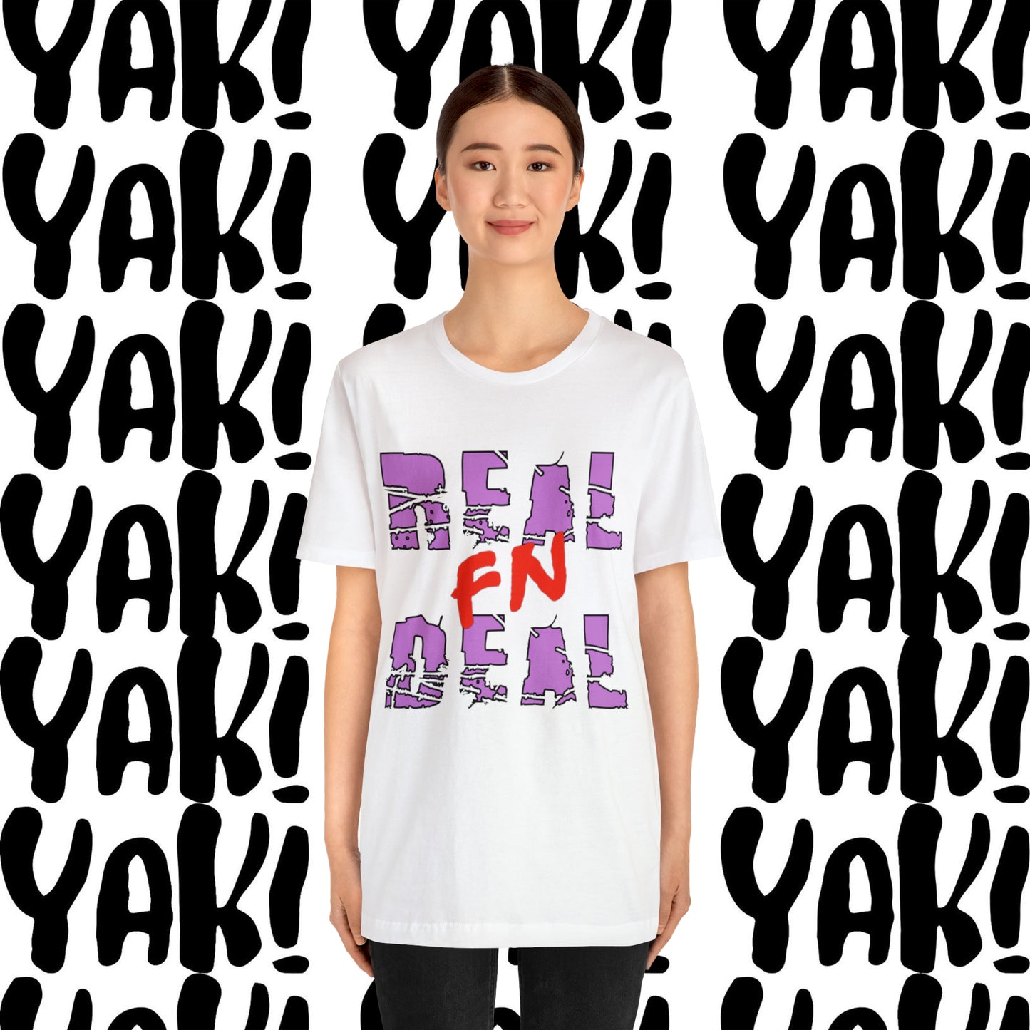 REAL F’N DEAL TEE